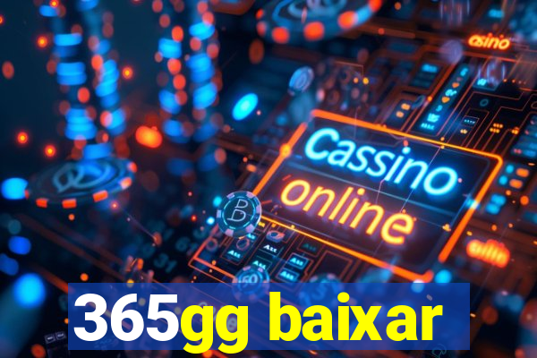 365gg baixar